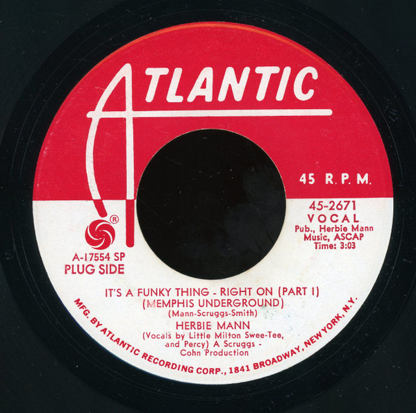 It's a Funky Thing - Right On, Pt. 1 (Memphis Underground) - Single by  Herbie Mann