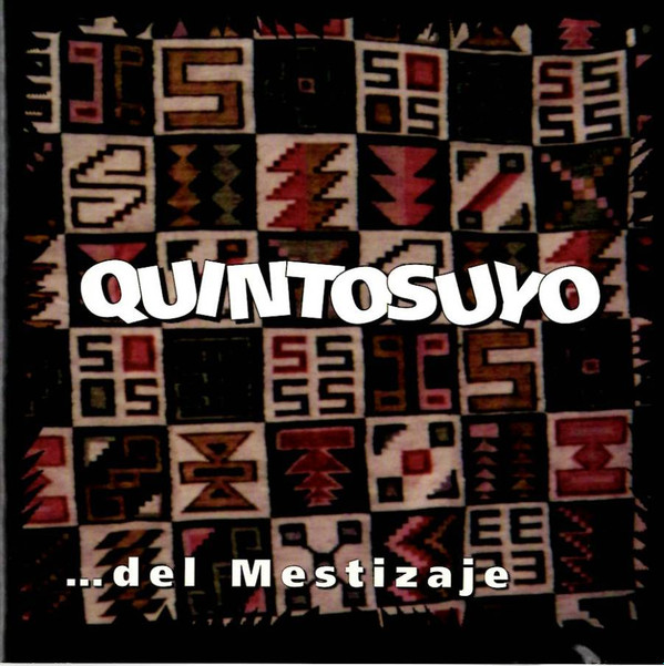 baixar álbum Quintosuyo - Quintosuyo Del Mestizaje