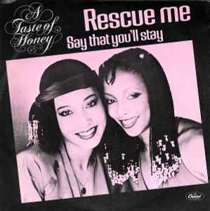 A Taste Of Honey – Rescue Me / Say That You'll Stay (1980, Vinyl