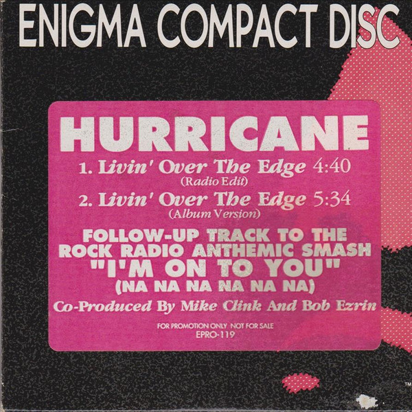 Hurricane – Livin' Over The Edge (Radio Edit) (1989, Vinyl) - Discogs