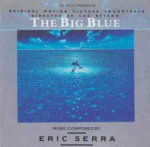 Eric Serra - The Big Blue (Original Motion Picture Soundtrack) album cover