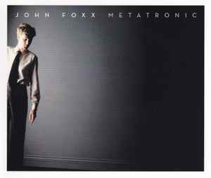 John Foxx - Metatronic album cover
