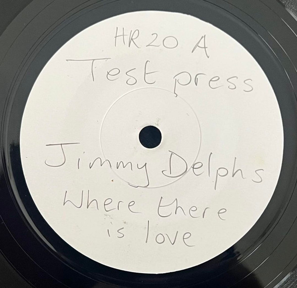Jimmy Delphs – Where There Is Love / Our Last Goodbye (2015, Vinyl 