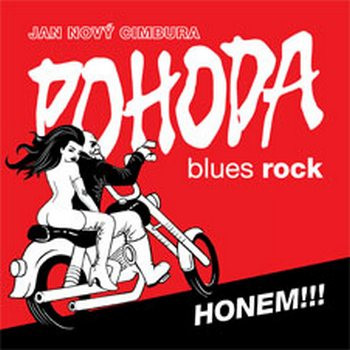 lataa albumi Jan Nový Cimbura, Pohoda Blues Rock - Honem
