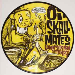 Oi-Skall Mates – Luvin' Side New Stomper (2002, Vinyl) - Discogs