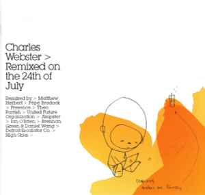 Charles Webster - Remixed On The 24th Of July album cover