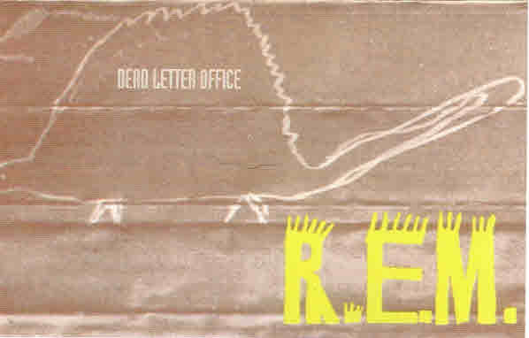 R.E.M. Dead Letter Office B Sides Compiled 1987 Cassette