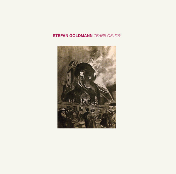 Stefan Goldmann - Tears Of Joy | Macro (MACRO M61)