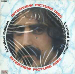 Frank Zappa - Interview Picture Disc - Limited Edition album cover