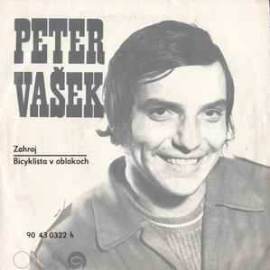 Peter Vašek - Zahraj / Bicyklista V Oblakoch album cover