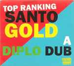 Cover of Top Ranking Santogold: A Diplo Dub, 2008, CD