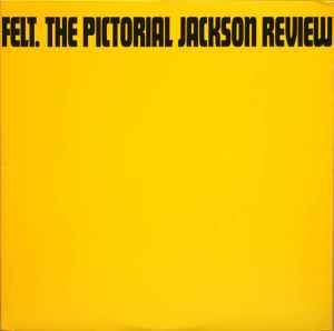 Felt - The Pictorial Jackson Review: LP, Album For Sale | Discogs