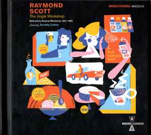 Raymond Scott - The Jingle Workshop [Midcentury Musical Miniatures 1951-1965]