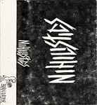 Cover of Nihilistics, 1983, Cassette