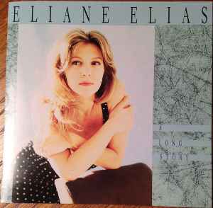 Eliane Elias - A Long Story album cover