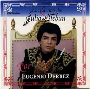 Eugenio Derbez - Las Cartitas De Julio Esteban por Eugenio Derbez album cover