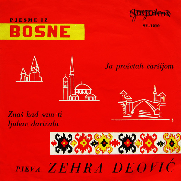 ladda ner album Zehra Deović - Ja Prošetah Čaršijom