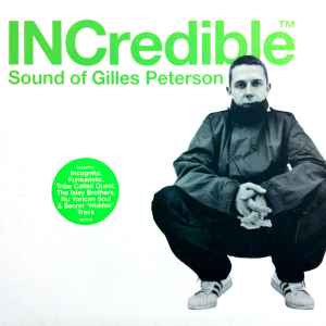 INCredible Sound Of Gilles Peterson - Gilles Peterson