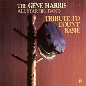 Tribute To Count Basie - The Gene Harris All Star Big Band