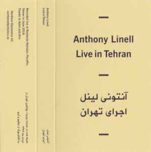 Anthony Linell - Live in Tehran / اجراى تهران album cover
