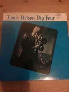 Louis Nelson Big Four - Volume 1 - Louis Nelson Big Four