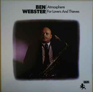 Ben Webster - Atmosphere For Lovers And Thieves album cover