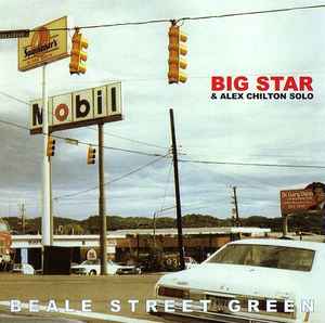 Big Star - Beale Street Green album cover
