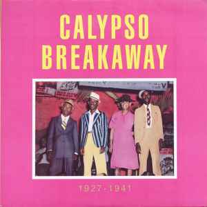 Various - Calypso Breakaway 1927-1941 album cover