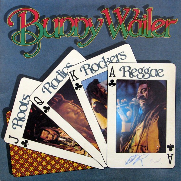 Bunny Wailer = バニー・ウェイラー – Roots Radics Rockers Reggae 