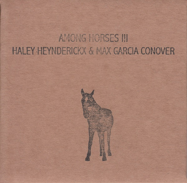 télécharger l'album Download Haley Heynderickx & Max García Conover - Among Horses III album