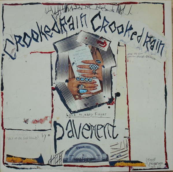 Pavement – Crooked Rain, Crooked Rain (2010, Vinyl) - Discogs