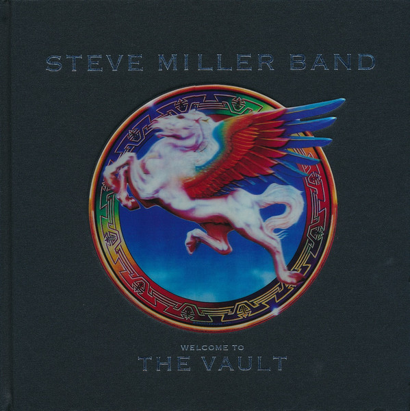 Steve Miller Band : Welcome to THE VAULT