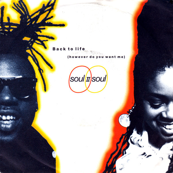 Soul II Soul – Back To Life (However Do You Want Me) (1989, Vinyl