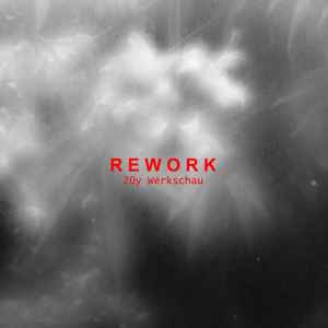 Rework - 20y Werkschau album cover