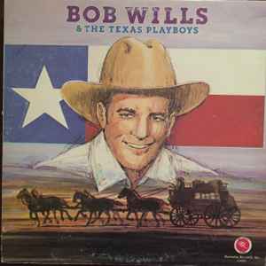 Bob Wills & His Texas Playboys - Bob Wills & The Texas Playboys album cover