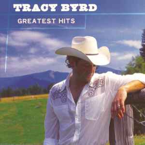 Tracy Byrd - Greatest Hits album cover