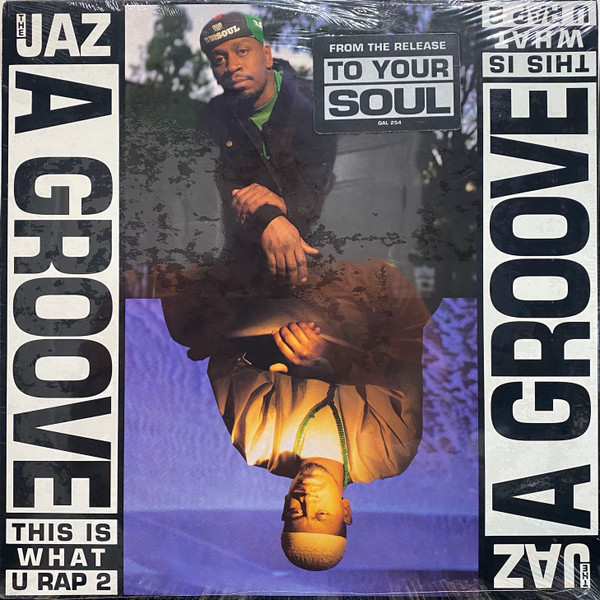 The Jaz – A Groove (This Is What U Rap 2) (1991, Vinyl