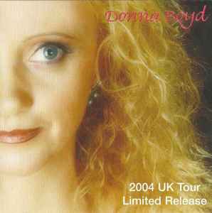 Donna Boyd (2) - 2004 UK Tour Limited Release album cover