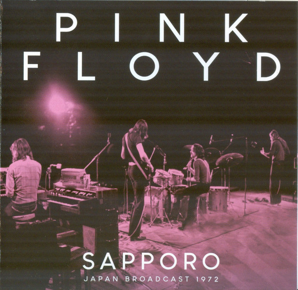 Pink Floyd – Sapporo (Japan Broadcast 1972) (2022, CD) - Discogs