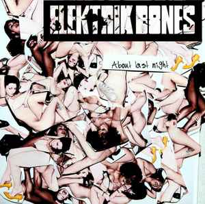 Elektrik Bones - About Last Night album cover