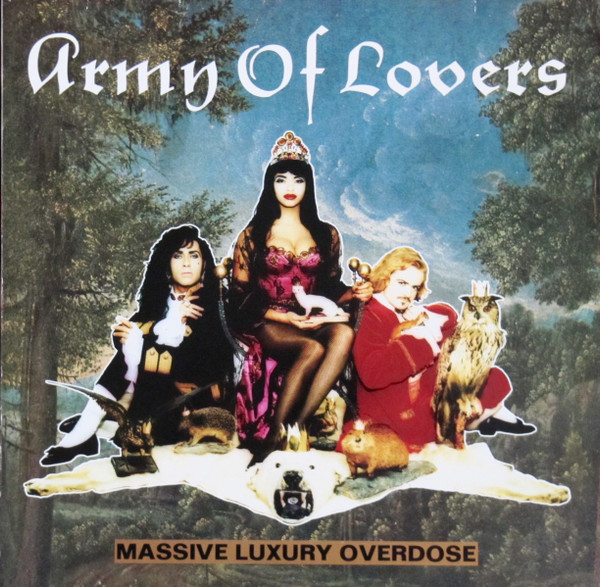 Обложка конверта виниловой пластинки Army of Lovers - Massive Luxury Overdose