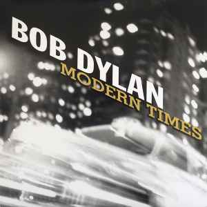 Bob Dylan - Modern Times