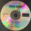 Trick Daddy - Bet That
