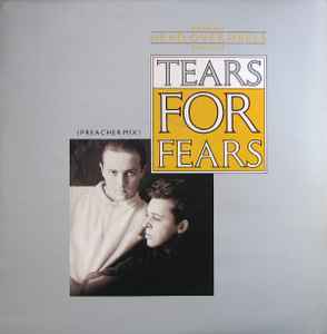 Broken / Head Over Heels / Broken (Preacher Mix) - Tears For Fears