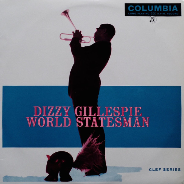 Dizzy Gillespie – World Statesman (1956, Vinyl) - Discogs