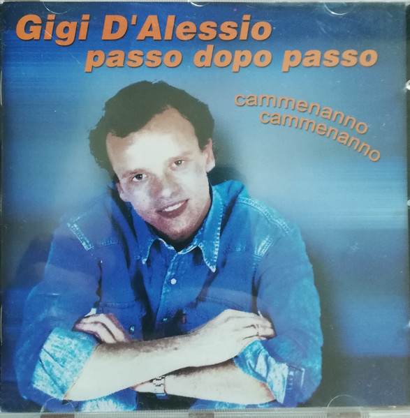 GIGI D'ALESSIO – PASSO DOPO PASSO (CD) – Italian DVDs & CDs