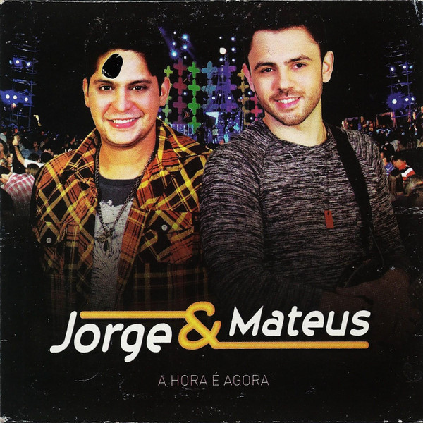 Jorge & Mateus - A Hora É Agora - Ao Vivo Em Jurerê (Edição Bônus): lyrics  and songs
