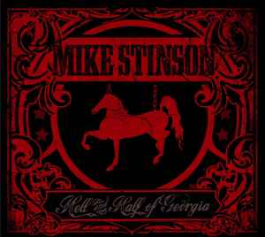 Mike Stinson - Hell And Half Of Georgia