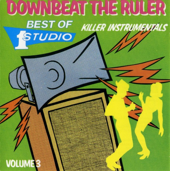 Downbeat The Ruler: Killer Instrumentals, Best Of Studio One, Volume 3  (1988, Vinyl) - Discogs