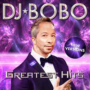 DJ BoBo – Greatest Hits (New Versions) (2021, Vinyl) - Discogs